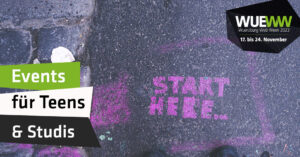 Eventtipps WueWW 2023 für Teens und Studis