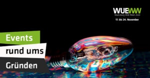 WueWW 2023 Eventtipps rund ums Gründen